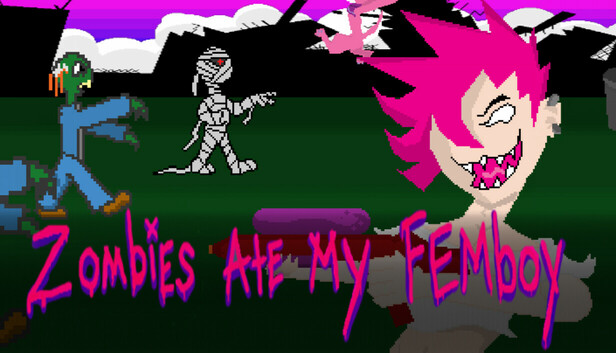 Zombies Ate My Femboy