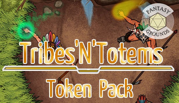 Fantasy Grounds - Tribes'N'Totems!