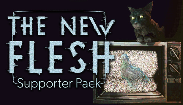 The New Flesh - Supporter Pack