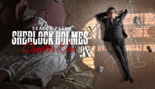 Sherlock Holmes Chapter One - Przepustka sezonowa