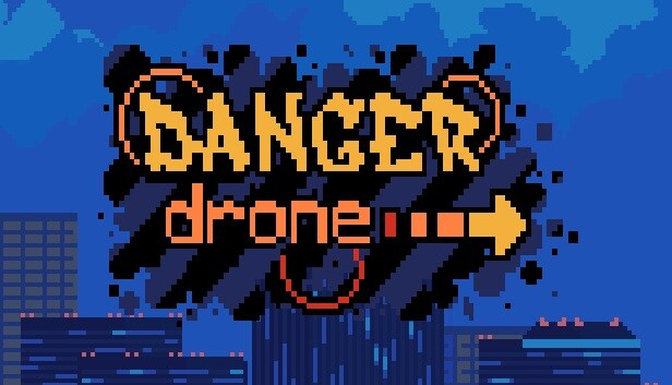 Danger Drone