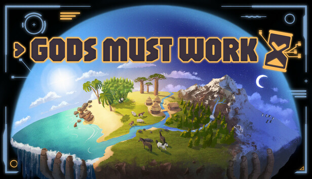 Gods Must Work