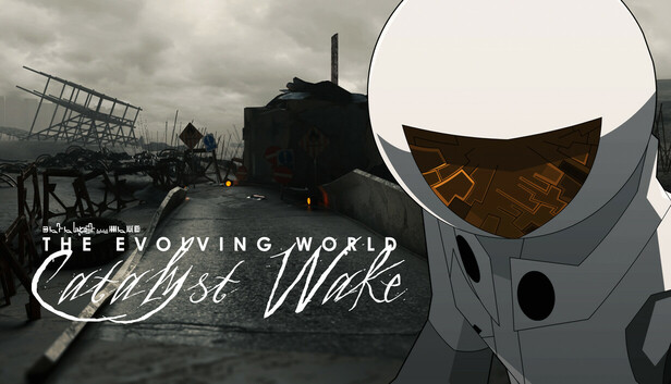 The Evolving World: Catalyst Wake