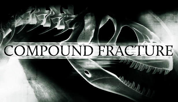 Compound Fracture