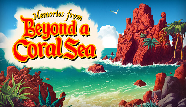 Beyond a Coral Sea PC