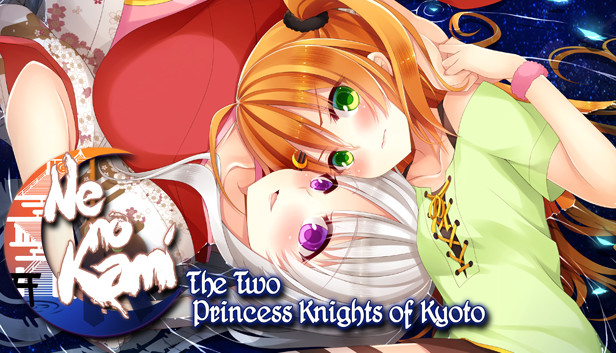 Ne no Kami: The Two Princess Knights of Kyoto