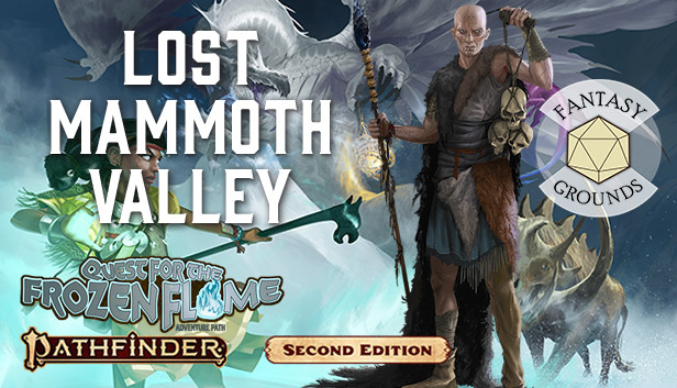 Fantasy Grounds - Pathfinder 2 RPG - Quest for the Frozen Flame AP 2: Lost Mammoth Valley