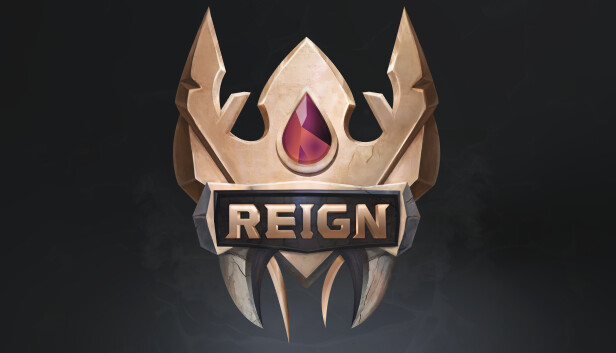REIGN