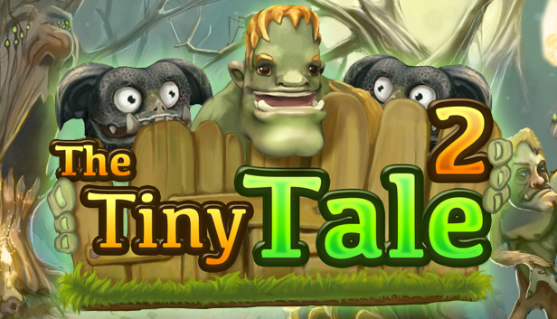 The Tiny Tale 2