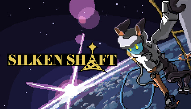 SILKEN SHAFT