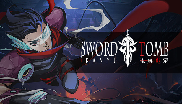 Sword Tomb - Kan Yu
