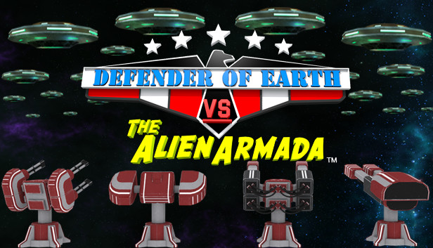 DEFENDER OF EARTH VS THE ALIEN ARMADA