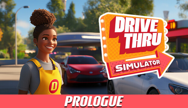 Drive Thru Simulator : Prologue