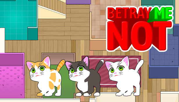 Betray Me Not
