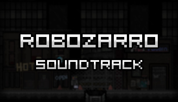 Robozarro - Soundtrack