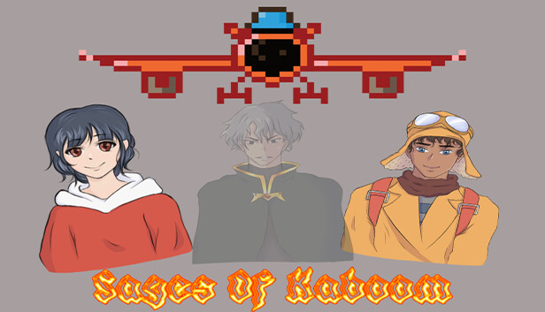 Sages Of Kaboom