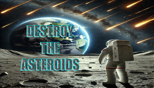 Destroy the Asteroids