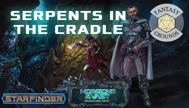 Fantasy Grounds - Starfinder RPG - Starfinder Adventure Path #41: Serpents in the Cradle (Horizons of the Vast 2 of 6)