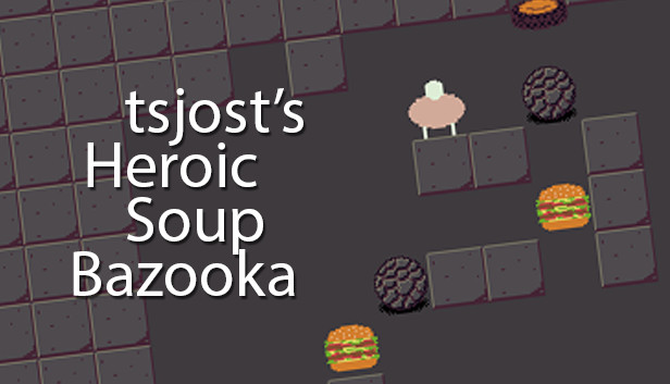 tsjost's Heroic Soup Bazooka
