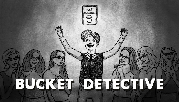 Bucket Detective