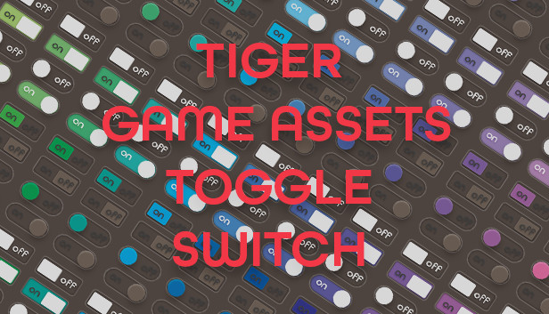 TIGER GAME ASSETS TOGGLE SWITCH