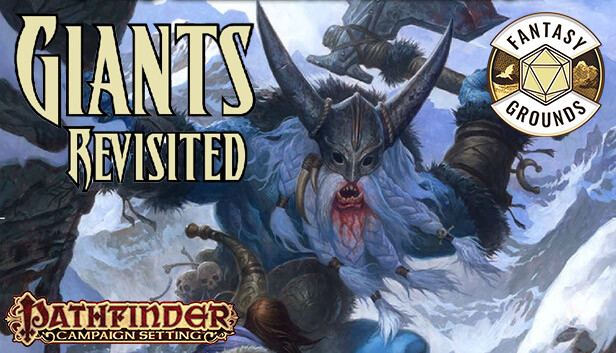 Fantasy Grounds - Pathfinder RPG - Campaign Setting: Giants Revisited