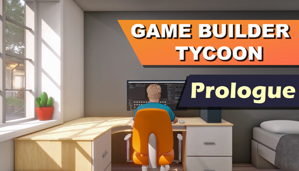 Game Builder Tycoon - Prologue