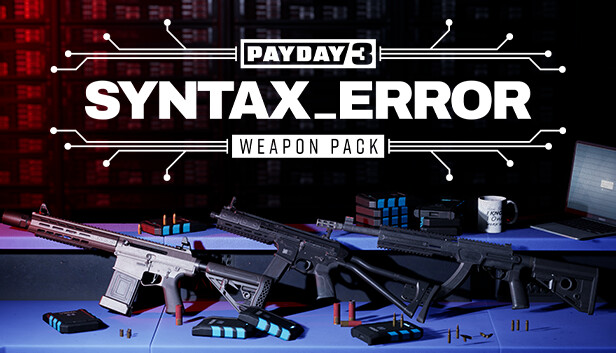 PAYDAY 3: Syntax Error Weapon Pack