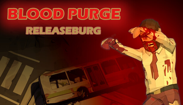 Blood Purge: Releaseburg