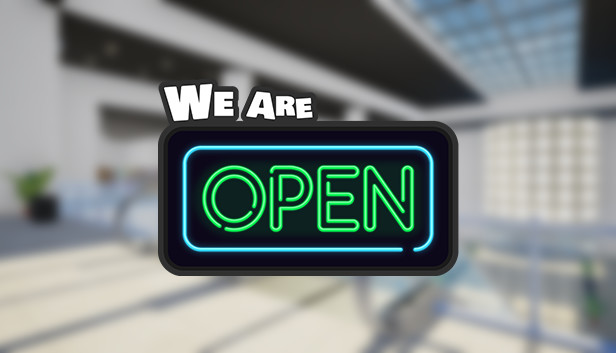 We Are Open
