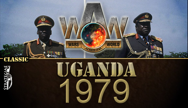 Wars Across The World: Uganda 1979
