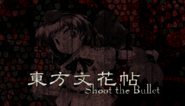 東方文花帖 ～ Shoot the Bullet.