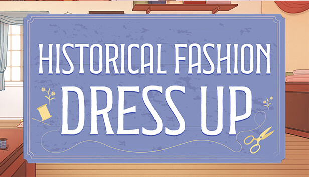 Historical Fashion Dress Up