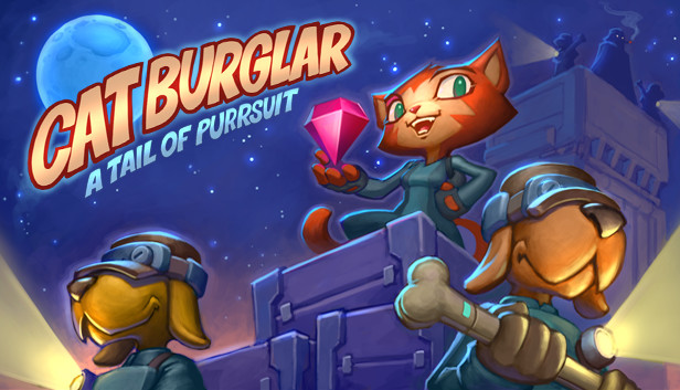 Cat Burglar: A Tail of Purrsuit -  $1 support for Gamers for Good