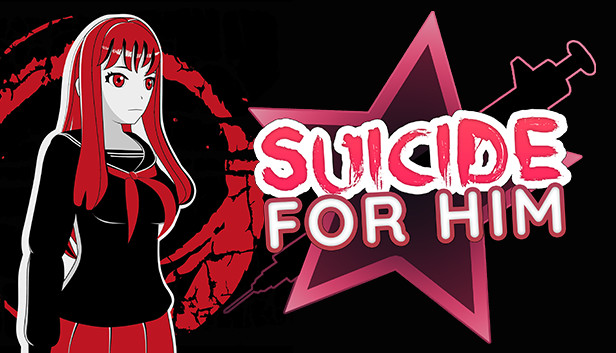 Suicide For Him
