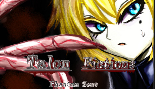 ファントムゾーン・タロン・フィクションズ　phantom Zone Talon Fictions
