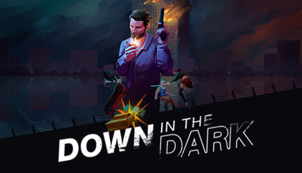 Down In The Dark