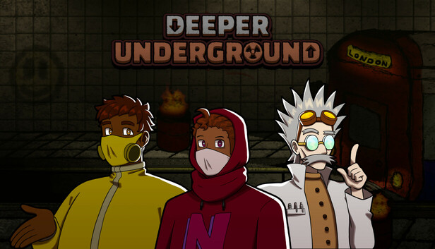Deeper Underground