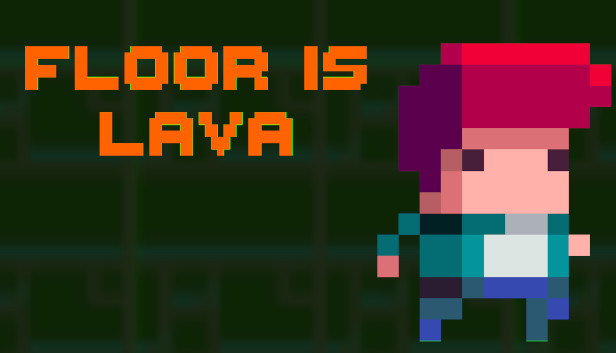 Floor Is Lava