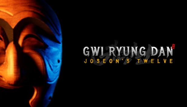 Gwiryungdan : Joseon's Twelve
