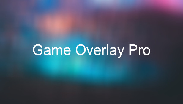Game Overlay Pro