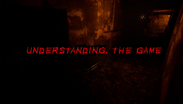 Understanding, The Game
