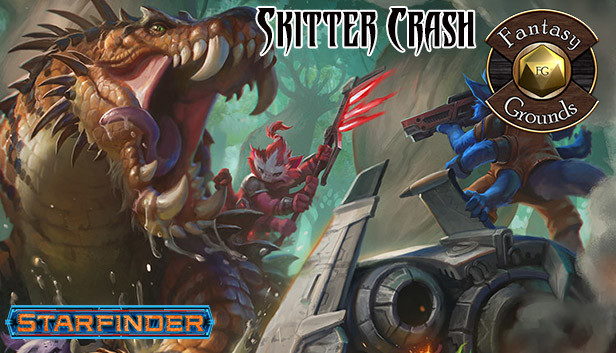 Fantasy Grounds - Starfinder RPG - Starfinder Skitter Crash