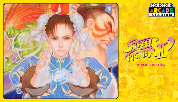 Capcom Arcade Stadium：STREET FIGHTER II' - Hyper Fighting -