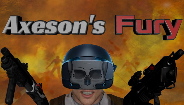 Axeson's Fury VR