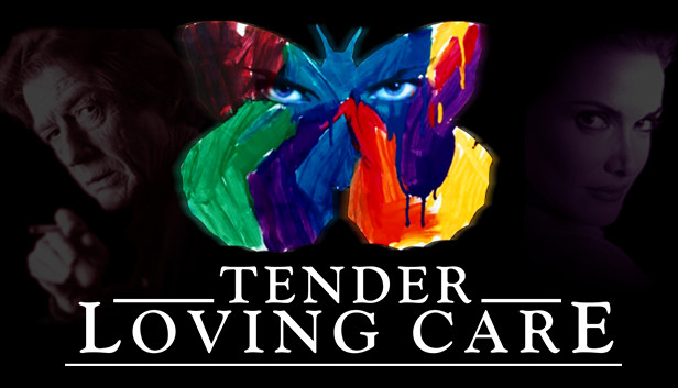 Tender Loving Care