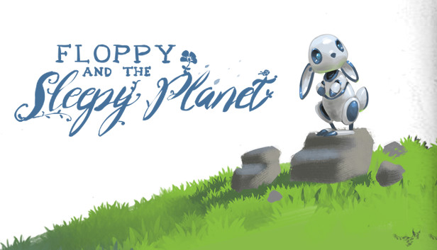 Floppy and The Sleepy Planet
