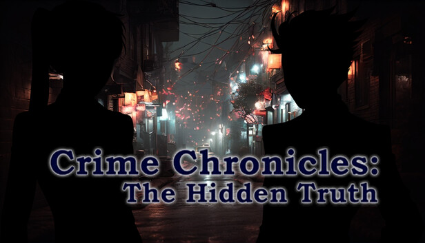 Crime Chronicles: The Hidden Truth