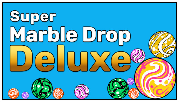 Super Marble Drop Deluxe