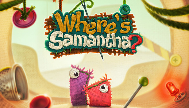 Where's Samantha?